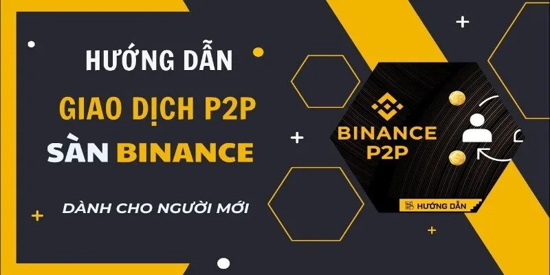 Hướng dẫn giao dịch p2p đơn giản khi c&aacute; cược